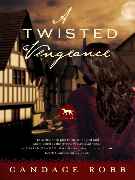Title details for A Twisted Vengeance by Candace Robb - Wait list